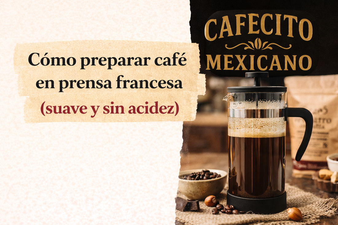 Cómo preparar tu café en prensa francesa (y que te quede suave, dulce y sin acidez agresiva)